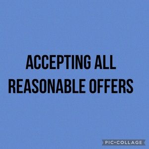 ACCEPTING ALL REASONABLE OFFERS